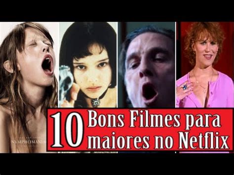 10 filmes para maiores de 18 anos para ver na Netflix。